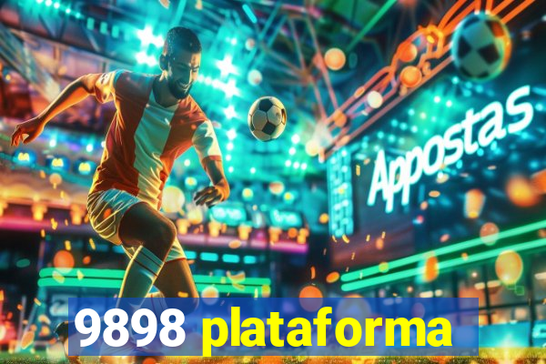 9898 plataforma